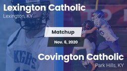 Matchup: Lexington Catholic vs. Covington Catholic  2020