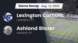 Recap: Lexington Catholic  vs. Ashland Blazer  2022