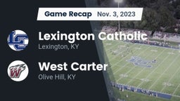 Recap: Lexington Catholic  vs. West Carter  2023