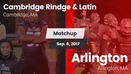 Matchup: Cambridge Rindge & vs. Arlington  2017