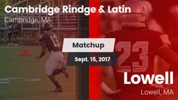 Matchup: Cambridge Rindge & vs. Lowell  2017