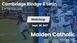 Matchup: Cambridge Rindge & vs. Malden Catholic  2017