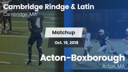 Matchup: Cambridge Rindge & vs. Acton-Boxborough  2018