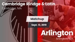 Matchup: Cambridge Rindge & vs. Arlington  2019