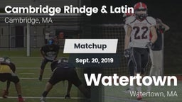 Matchup: Cambridge Rindge & vs. Watertown  2019