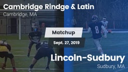 Matchup: Cambridge Rindge & vs. Lincoln-Sudbury  2019