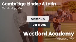 Matchup: Cambridge Rindge & vs. Westford Academy  2019