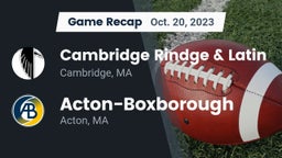 Recap: Cambridge Rindge & Latin  vs. Acton-Boxborough  2023