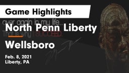 North Penn Liberty  vs Wellsboro  Game Highlights - Feb. 8, 2021