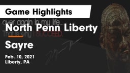 North Penn Liberty  vs Sayre  Game Highlights - Feb. 10, 2021
