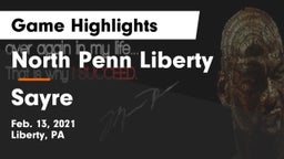 North Penn Liberty  vs Sayre  Game Highlights - Feb. 13, 2021