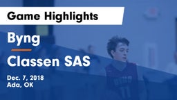 Byng  vs Classen SAS Game Highlights - Dec. 7, 2018