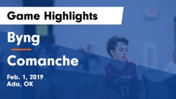 Byng  vs Comanche  Game Highlights - Feb. 1, 2019