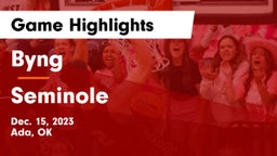 Byng  vs Seminole  Game Highlights - Dec. 15, 2023