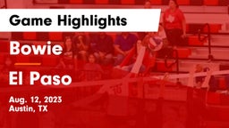 Bowie  vs El Paso  Game Highlights - Aug. 12, 2023
