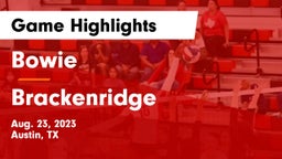 Bowie  vs Brackenridge  Game Highlights - Aug. 23, 2023