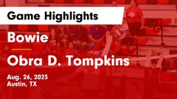 Bowie  vs Obra D. Tompkins  Game Highlights - Aug. 26, 2023