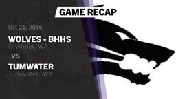 Recap: Wolves - BHHS vs. Tumwater  2016