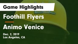 Foothill Flyers vs Animo Venice Game Highlights - Dec. 2, 2019