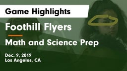 Foothill Flyers vs Math and Science Prep Game Highlights - Dec. 9, 2019