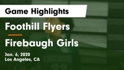 Foothill Flyers vs Firebaugh Girls Game Highlights - Jan. 6, 2020