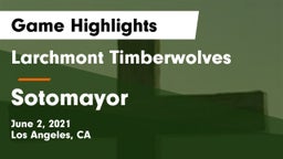 Larchmont Timberwolves vs Sotomayor Game Highlights - June 2, 2021