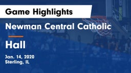 Newman Central Catholic  vs Hall  Game Highlights - Jan. 14, 2020