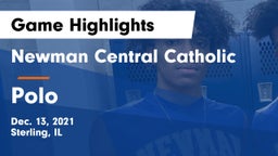 Newman Central Catholic  vs Polo  Game Highlights - Dec. 13, 2021