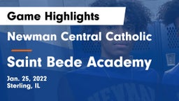 Newman Central Catholic  vs Saint Bede Academy Game Highlights - Jan. 25, 2022