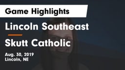 Lincoln Southeast  vs Skutt Catholic  Game Highlights - Aug. 30, 2019