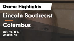 Lincoln Southeast  vs Columbus  Game Highlights - Oct. 10, 2019