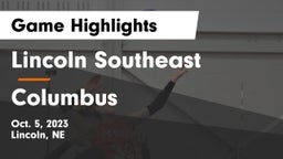 Lincoln Southeast  vs Columbus  Game Highlights - Oct. 5, 2023