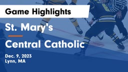 St. Mary's  vs Central Catholic  Game Highlights - Dec. 9, 2023