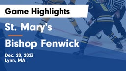 St. Mary's  vs Bishop Fenwick  Game Highlights - Dec. 20, 2023