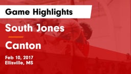 South Jones  vs Canton Game Highlights - Feb 10, 2017