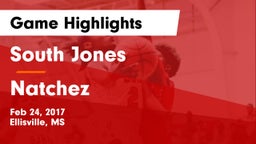 South Jones  vs Natchez Game Highlights - Feb 24, 2017