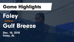 Foley  vs Gulf Breeze  Game Highlights - Dec. 10, 2018