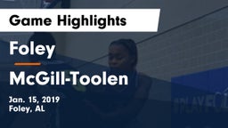 Foley  vs McGill-Toolen  Game Highlights - Jan. 15, 2019