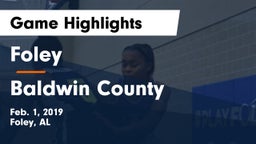 Foley  vs Baldwin County Game Highlights - Feb. 1, 2019