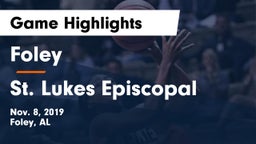 Foley  vs St. Lukes Episcopal  Game Highlights - Nov. 8, 2019