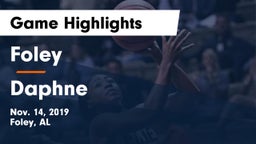 Foley  vs Daphne  Game Highlights - Nov. 14, 2019