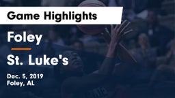 Foley  vs St. Luke's Game Highlights - Dec. 5, 2019