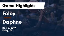 Foley  vs Daphne  Game Highlights - Dec. 9, 2019