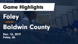 Foley  vs Baldwin County  Game Highlights - Dec. 16, 2019