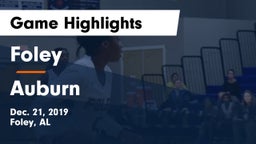 Foley  vs Auburn  Game Highlights - Dec. 21, 2019