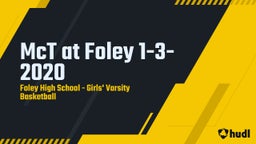 Highlight of McT at Foley 1-3-2020