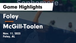 Foley  vs McGill-Toolen  Game Highlights - Nov. 11, 2023