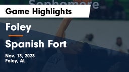 Foley  vs Spanish Fort  Game Highlights - Nov. 13, 2023