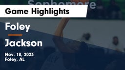 Foley  vs Jackson  Game Highlights - Nov. 18, 2023