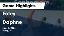 Foley  vs Daphne  Game Highlights - Jan. 9, 2024